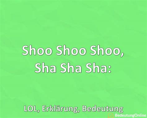 sho sho sho sha sha sha|sho shoo sha sha meaning.